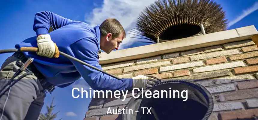 Chimney Cleaning Austin - TX